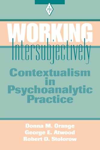 Working Intersubjectively (Psychoanalytic Inquiry Book Series)