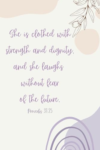 Proverbs 31:25