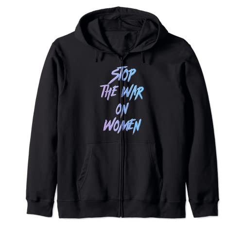 Stop The War on Women - Estilo retro Pro Choice Sudadera con Capucha