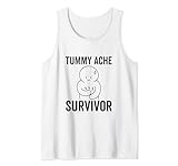 Tummy Ache Survivor Stomach Ache Funny