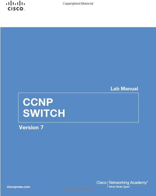 CCNP SWITCH Lab Manual: Version 7 (Lab Companion)