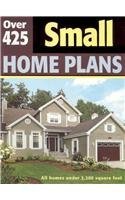 Over 425 Small Home Plans 1586780670 Book Cover