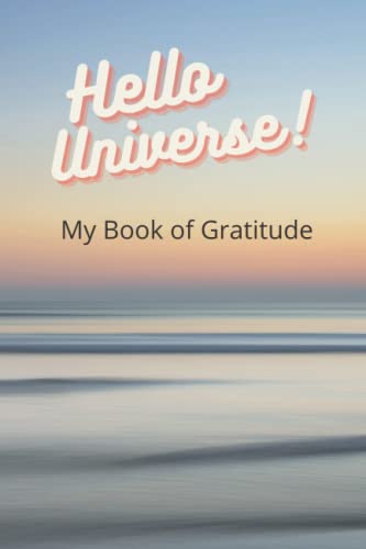 Hello Universe!: A Book of Gratitude