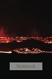witness to fire: the kilauea 2023 eruption notebook: lava notebook | volcanoes national park | hawaii volcanic eruption