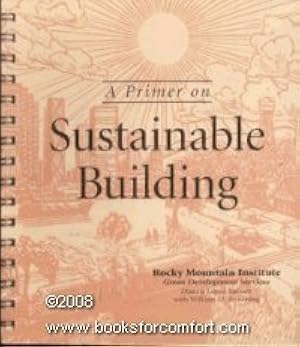 A Primer on Sustainable Building