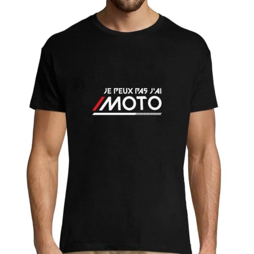 T-Shirt Homme Je Peux Pas J'ai Moto 09 en Coton Imprimé en France