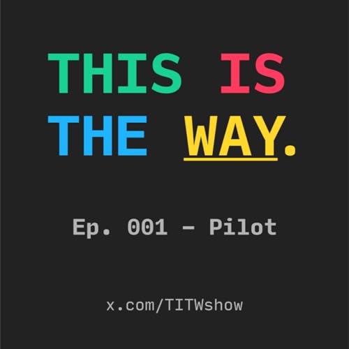 Ep. 001 - Pilot