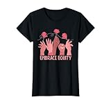 Weltfrauentag feier Gleichberechtigung Embrace Equity T-Shirt