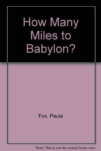 How Many Miles to Babylon?