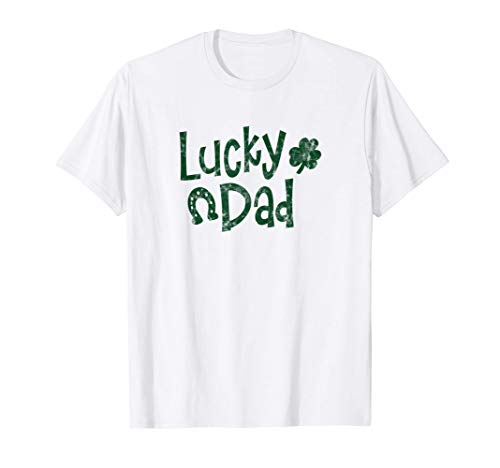 Lucky Dad St. Patricks Day Camiseta
