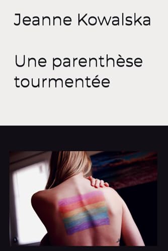 Une parenthèse tourmentée