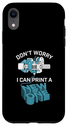 Don't Worry I Can Make A New One �ʔ���3D�v�����g�f�U�C�� �X�}�z�P�[�X iPhone XR �p