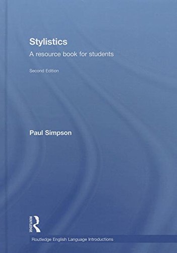 Stylistics: A Resource Book for Students (Routledge English Language Introductions)