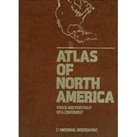 Atlas of North America Space Age Portrait of Continent B002DTE32C Book Cover