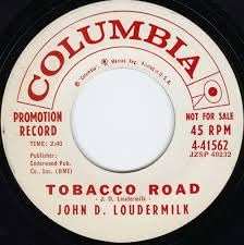 John D. Loudermilk - Tobacco Road - Time Warp Song of the Day