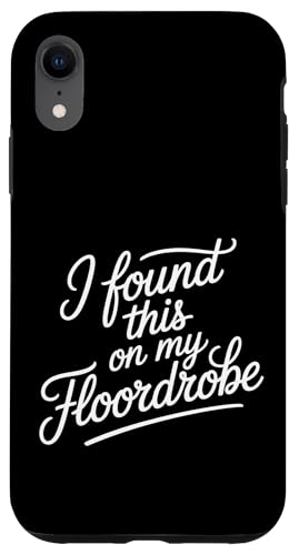 I Found This On My Floordrobe ���G�ȃt�@�b�V�����_�W���� - �X�}�z�P�[�X iPhone XR �p