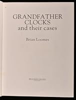 Grandfather Clocks and Their Cases 0668063300 Book Cover