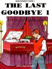 The Last Goodbye I 1878076329 Book Cover