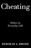 Cheating: Ethics in Everyday Life (English Edition)