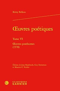 Oeuvres Poetiques: Oeuvres Posthumes 1578 (6) (Textes de la Renaissance, 65)
