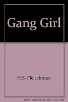 Gang girl, B0006BQN1S Book Cover
