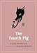 The Fourth Pig (Oddly Modern Fairy Tales)