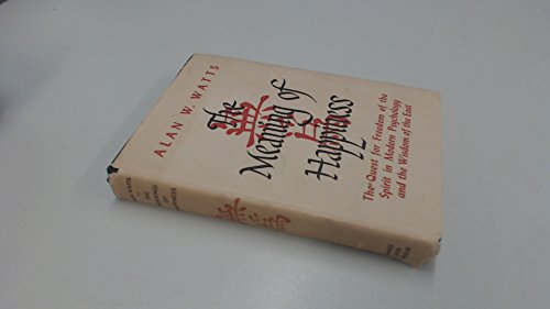 The Meaning ofHappiness: The Quest for Freedom ... B0007DKWLW Book Cover