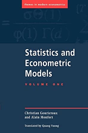 Statistics & Econometric Models v1: General Concepts, Estimation, Prediction, and Algorithms: Volume 1-Wow! eBook