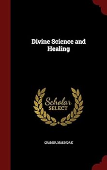 Divine Science and Healing