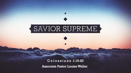 "Savior Supreme"