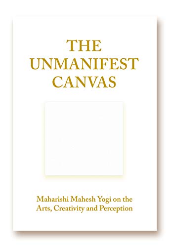 The Unmanifest Canvas, Maharishi Mahesh Yogi on... 0923569545 Book Cover