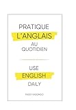 travaux pratique en anglais  PRATIQUE L’ANGLAIS AU QUOTIDIEN