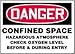 Confined Space Hazardous Atmosphere Check Oxygen L 7X10 Adhesive Vinyl Sign