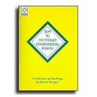 How to Counteract Environmental Poisons 1883713153 Book Cover