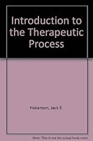 Introduction to the Therapeutic Process 020110525X Book Cover