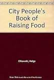Photo Gallery city people s book of raising food Photo Gallery city people s book of raising food