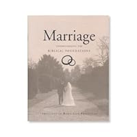 Understanding the Biblical Foundations of Marriage B003SZ0GLM Book Cover
