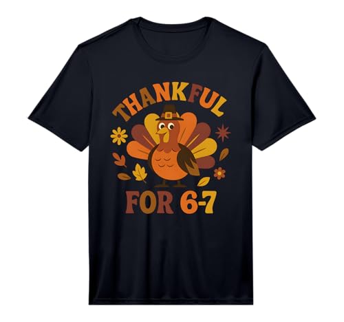 67 Thanksgiving Turkey Boys Kids Thankful Six Seven Numbers Performance T-Shirt