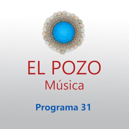 El Pozo Música - Programa 31 cover art