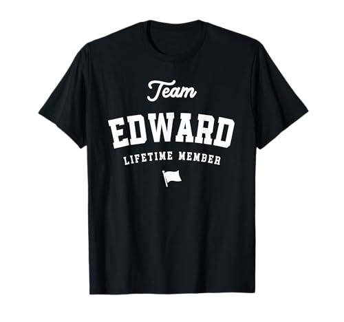 Team Edward Lifetime Member Funny Name Edward T-Shirt