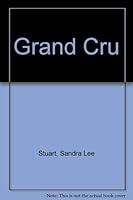 Grand Cru: A Novel 0818404310 Book Cover