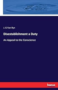 Paperback Disestablishment a Duty: An Appeal to the Conscience Book