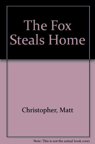 The Fox Steals Home 0606040684 Book Cover