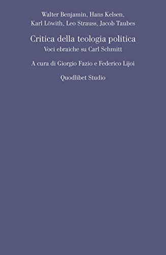 Critica della teologia politica. Voci ebraiche su Carl Schmitt
