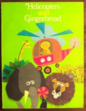 Helicopters and Gingerbread (Reading 360, Level 4)