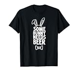 Funny Easter Tee Men Some Bunny Needs Beer Happy Easter Day T-Shirt