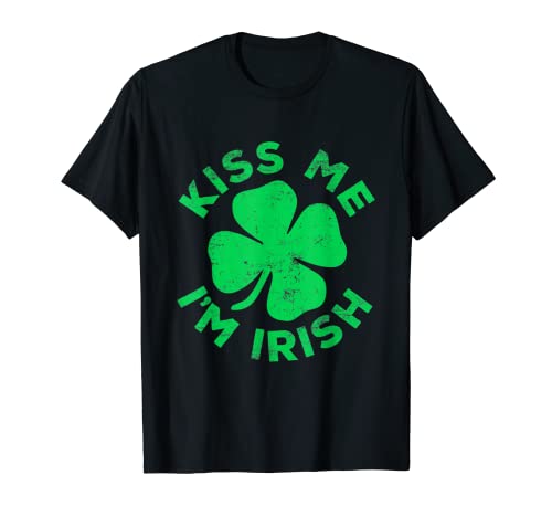 Kiss Me I'm Irish Tee Saint Patrick Day T-Shirt