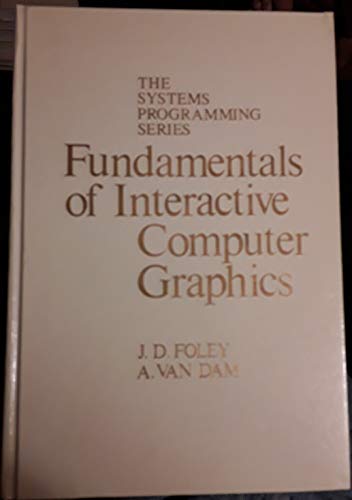 Fundamentals of Interactive Computer Graphics (Systems Programming S.) view 2