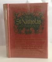 THE ST. NICHOLAS ANTHOLOGY The Best of Everything - stories, poems, pictures - from the magazine that for generations gladdened the hearts of children B00INEY2CW Book Cover