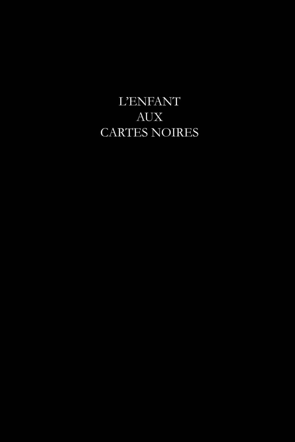 L’Enfant aux Cartes Noires